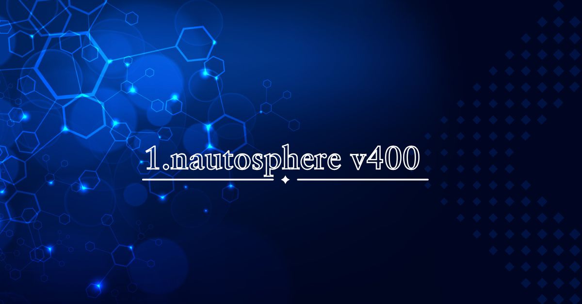 1.nautosphere v400