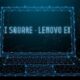 I Square – Lenovo Ex