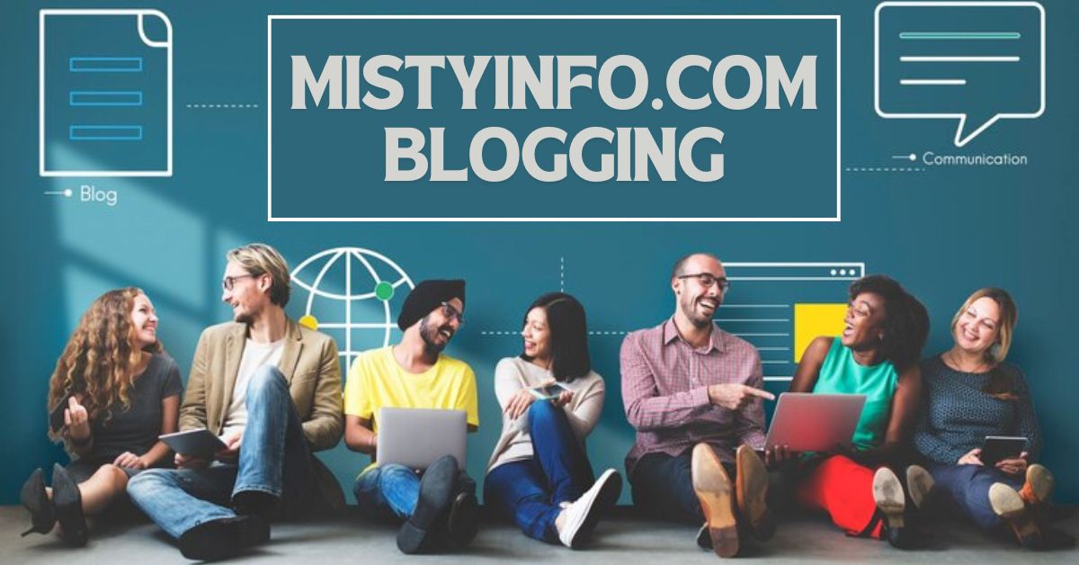 Mistyinfo.com Blogging